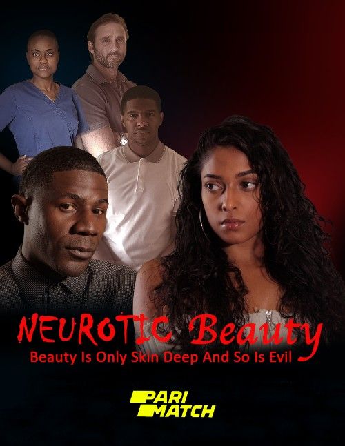 Neurotic Beauty (2022) Hindi [Voice Over] Dubbed WEBRip download full movie